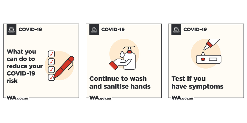 First image says what you can do to reduce your COVID-19 risk, second image says continue to wash and sanitise hands, the third image says test if you have symptoms 