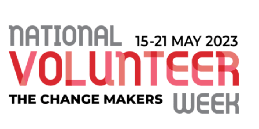 The banner reads National Volunteer Week 2023 - the change makers - 15-21 May 2023