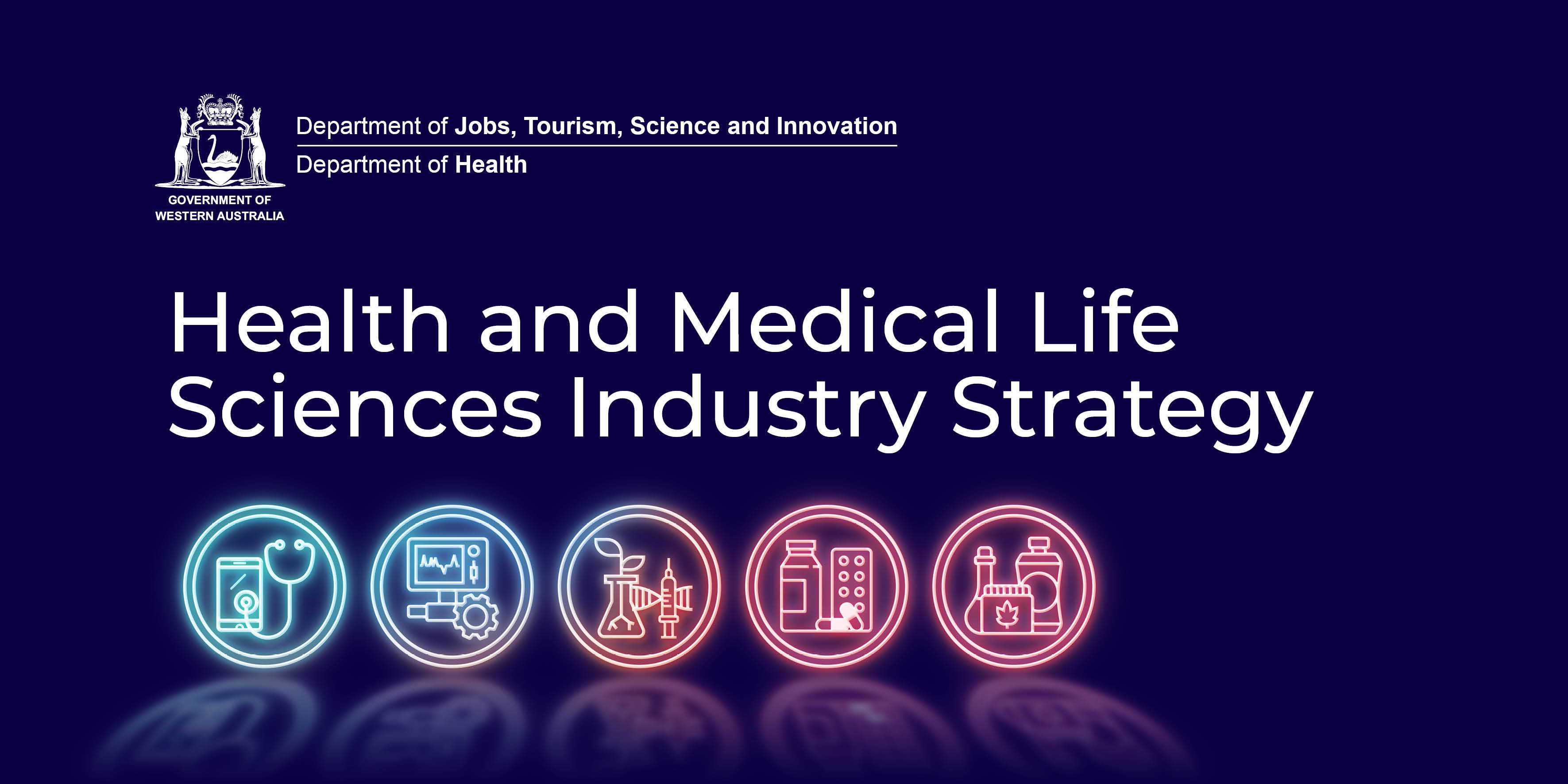 Health and Medical Life Sciences Industry Strategy 