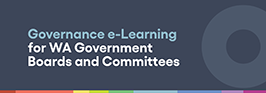 Governance for WA Government Boards and Committees e-learning