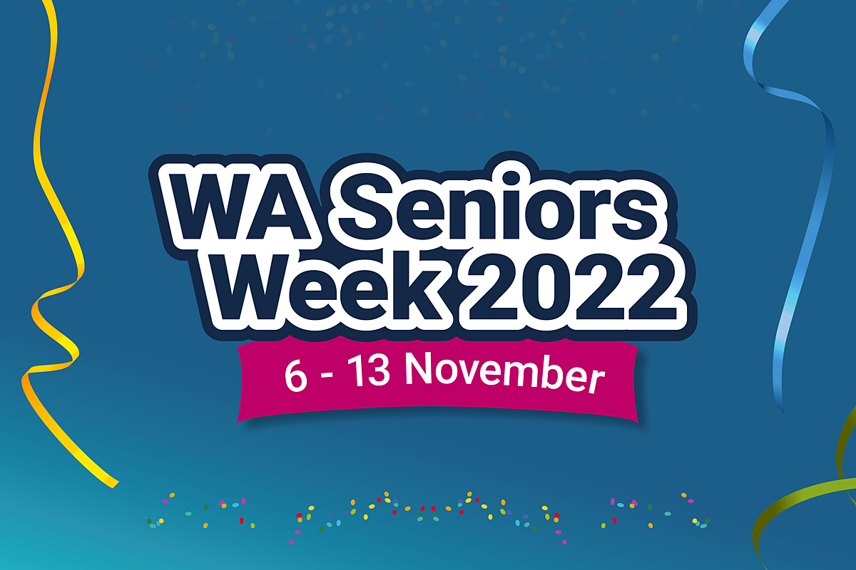 Image with blue background, streamers and confetti with text 'WA Seniors Week 2022' '6 - 13 November'