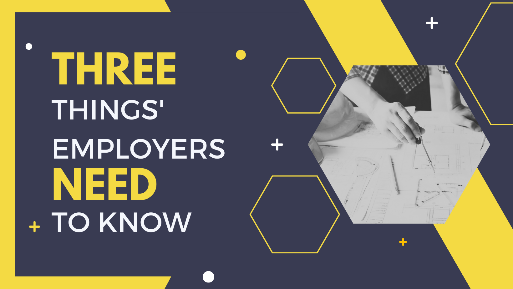Announcement - Three Things' Employers Need to Know 