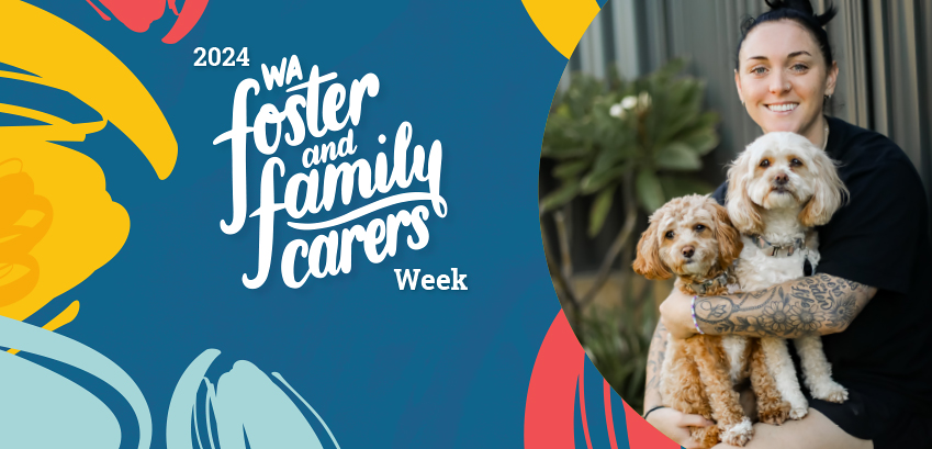 Image of a young woman hugging her pet dog and a background graphic that reads 2024 WA Foster and Family Carers Week