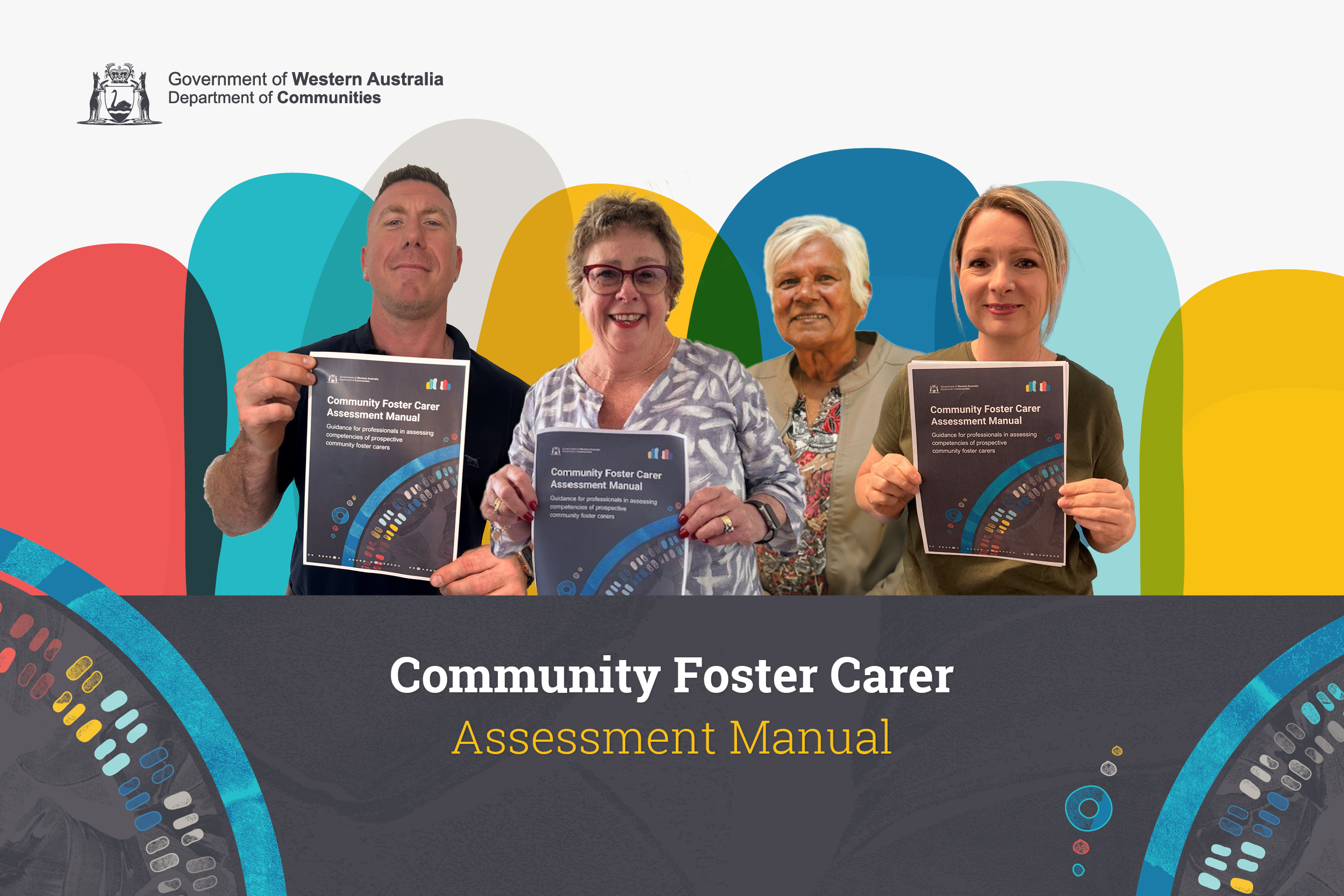 Colourful graphic featuring four people holding up copies of the Community Foster Carer Assessment Manual