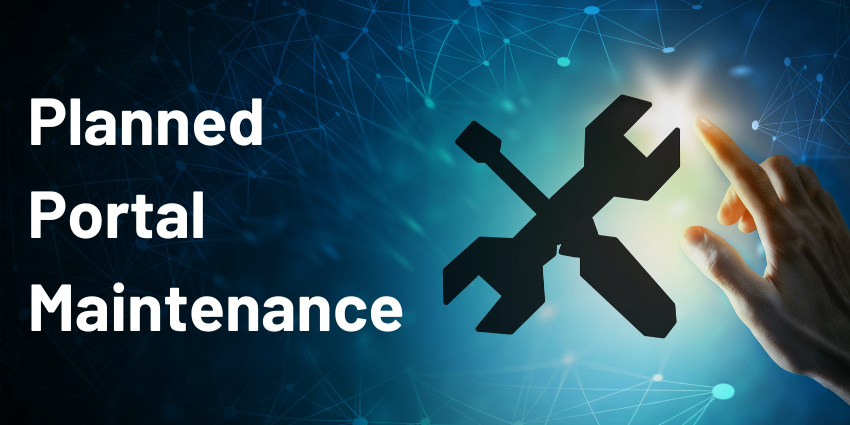 Planned Portal Maintenance 
