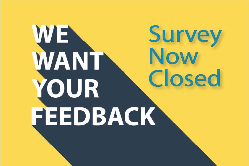 Text that reads We Want Your Feed Back, with a long shadow behind it. Text to the side reads Survey Now Closed. The background is yellow, the text pops off the page. 
