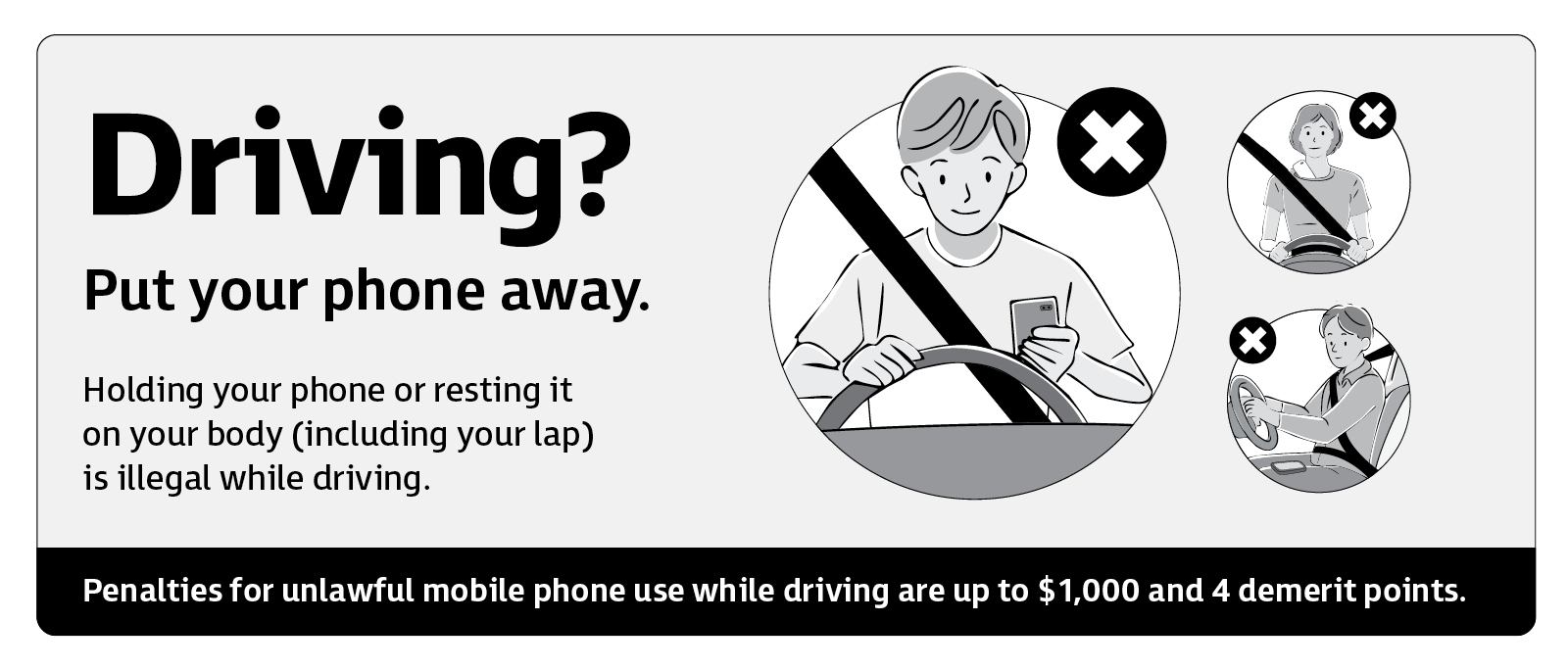 Graphic with text 'Driving? Put your phone away'.