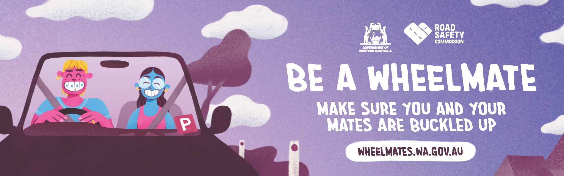 Be a wheelmate campaign graphic - Two young adults driving together, smiling. Purple background and white clouds.