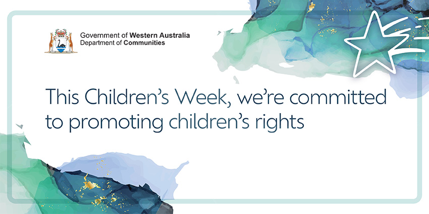 Colourful graphic with the words "This Children's Week, we're committed to promoting children's rights"