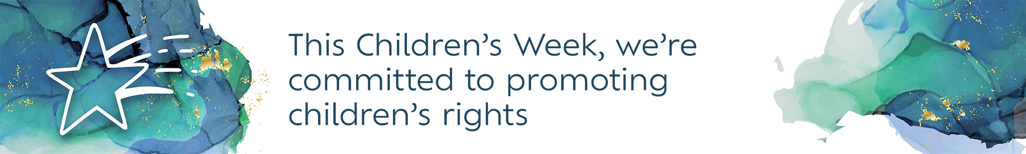 Colourful graphic with the words 'This Children's Week, we're committed to promoting children's rights"