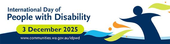 Colourful graphic with the words "International Day of People with Disability 3 December 2025"