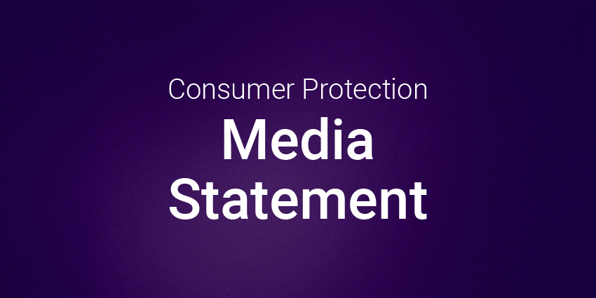 Consumer protection media statement