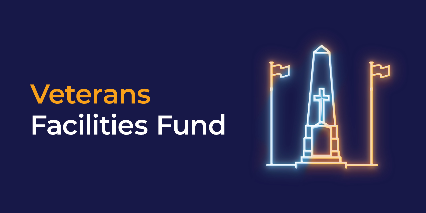 Veterans Facilities Fund Banner