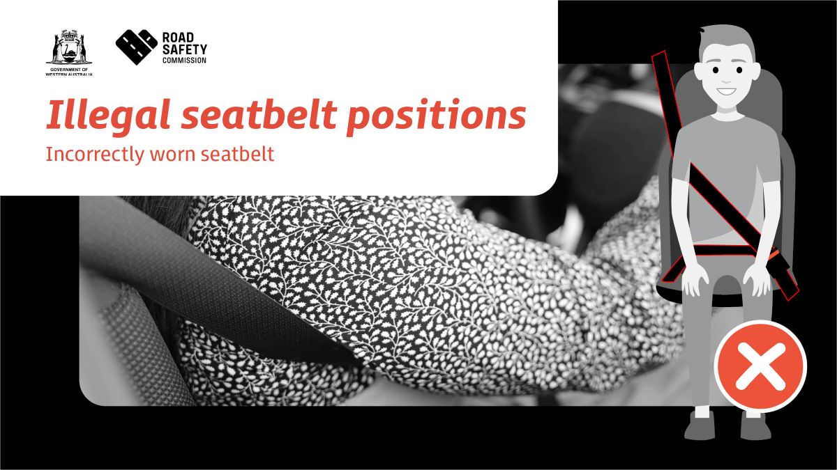 Example of an incorrectly worn seatbelt with the sash under the arm