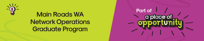 Main Roads WA Network Operations Graduate Program Banner