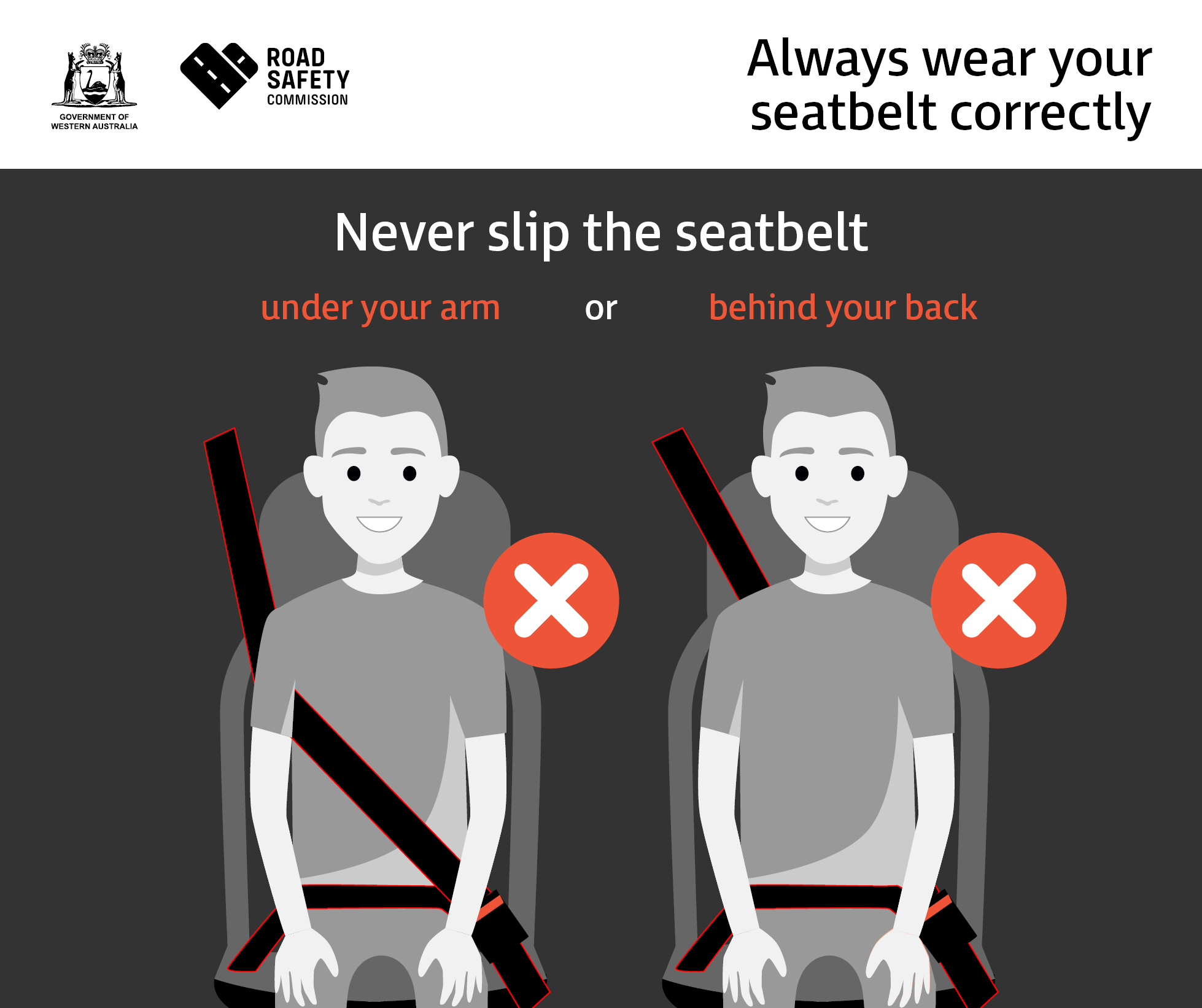 Graphic showing two incorrect ways to wear a seatbelt (under arm, behind the back)