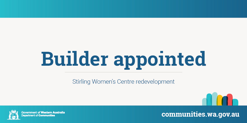 Colourful graphic with the words "Builder appointed, Stirling Women's Centre Development"