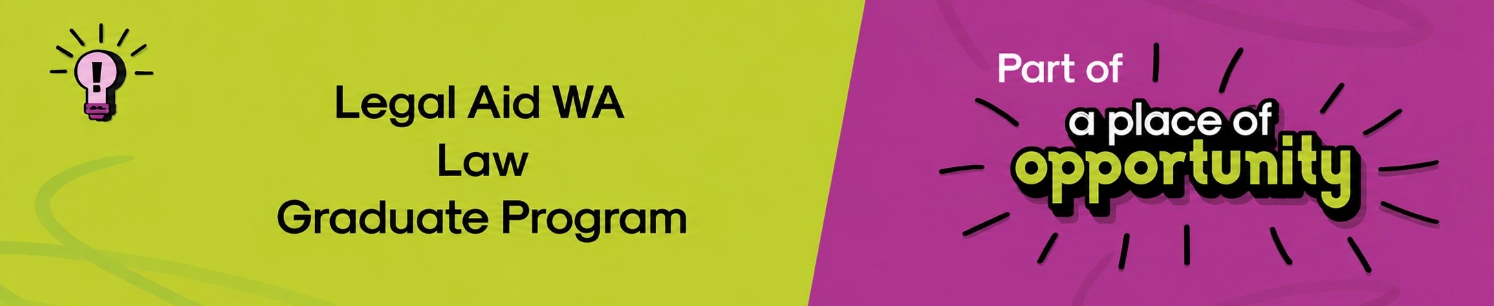 Legal Aid WA Law Graduate Program Banner