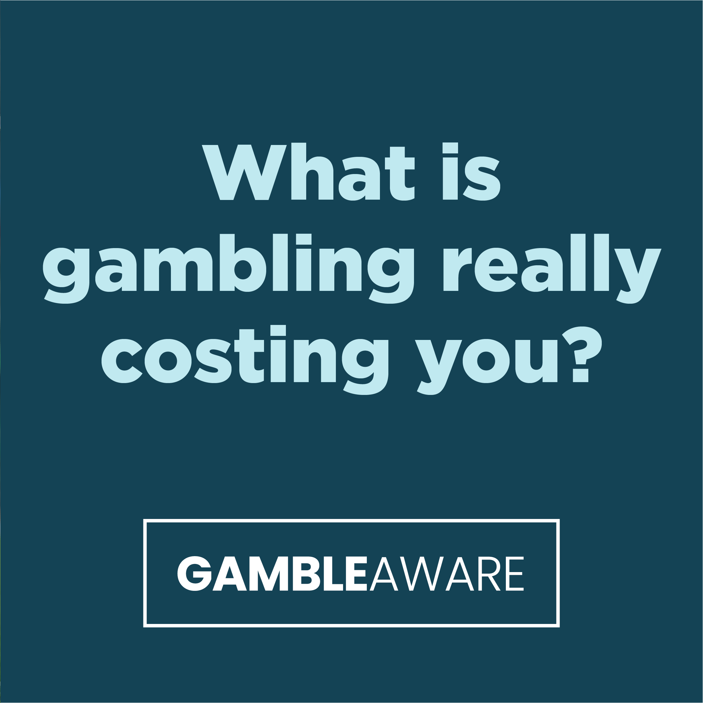 A graphic with the words, "What is gambling really costing you?'