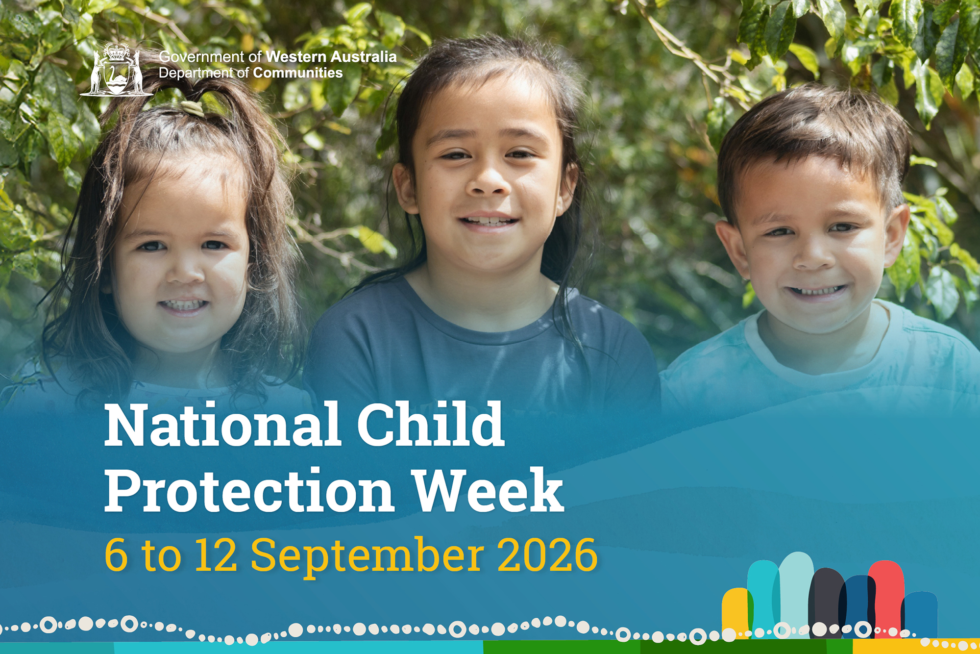 colourful graphic featuring three young smiling children and the words 'Nation Child Protection Week 6 to 12 September 2026'