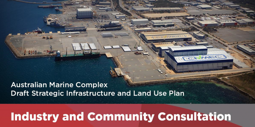 Australian Marine Complex Industry Industry and Community Consultation Advertisement