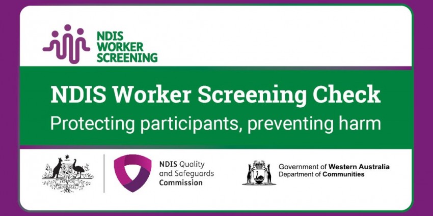 Graphic design which reads NDIS Worker Screening Check, protecting participants, preventing harm.