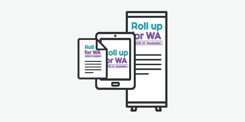 A graphic of Roll up for WA stakeholder toolkit resources available for WA's COVID-19 vaccine