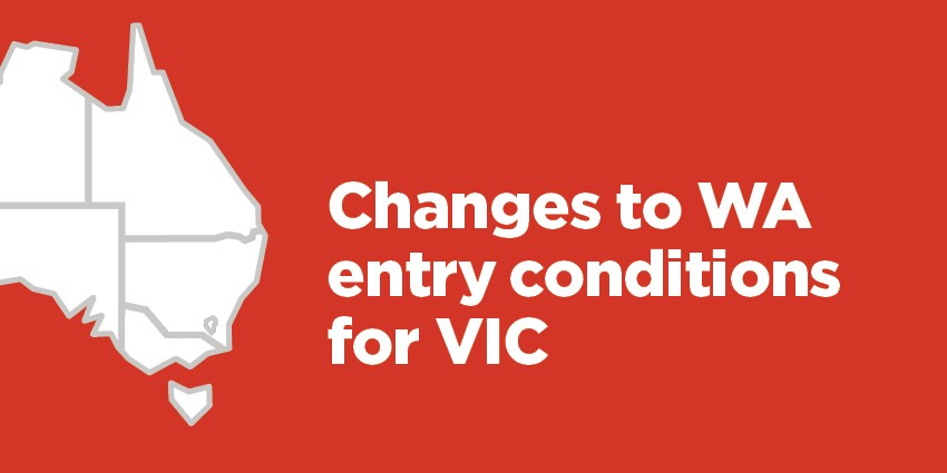Map of Australia excluding WA on a red background with text explaining WA entry requirements for Victorians have changed.
