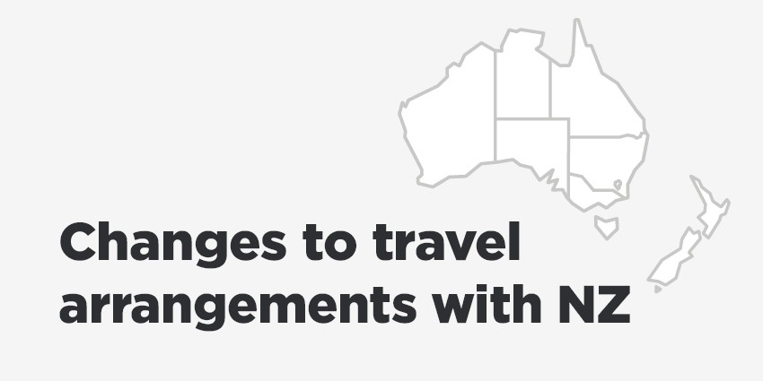 A graphic detailing changing travel arrangements with New Zealand