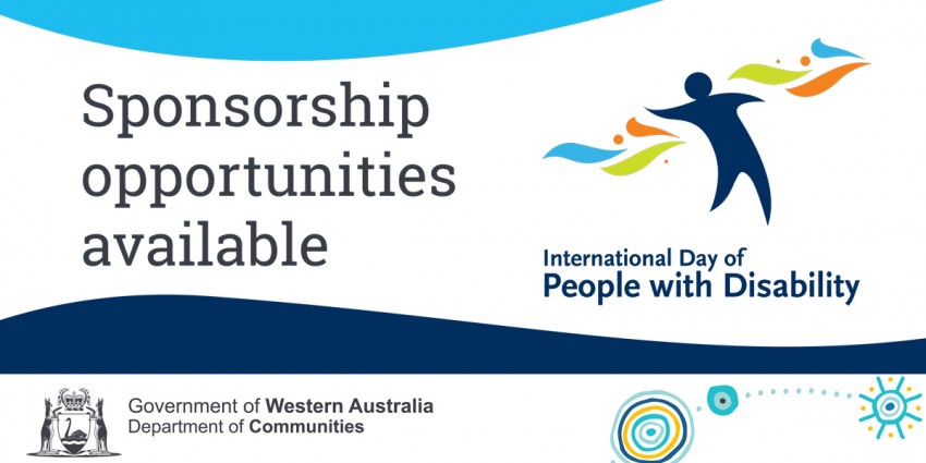 Banner text which reads Sponsorship opportunities available, International Day of People with Disability.