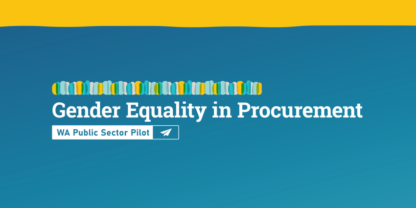 Banner text which reads Gender Equality in Procurement - WA Public Sector Pilot