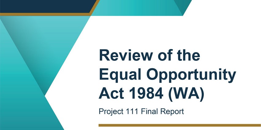 Final Report – Review of the Equal Opportunity Act 1984