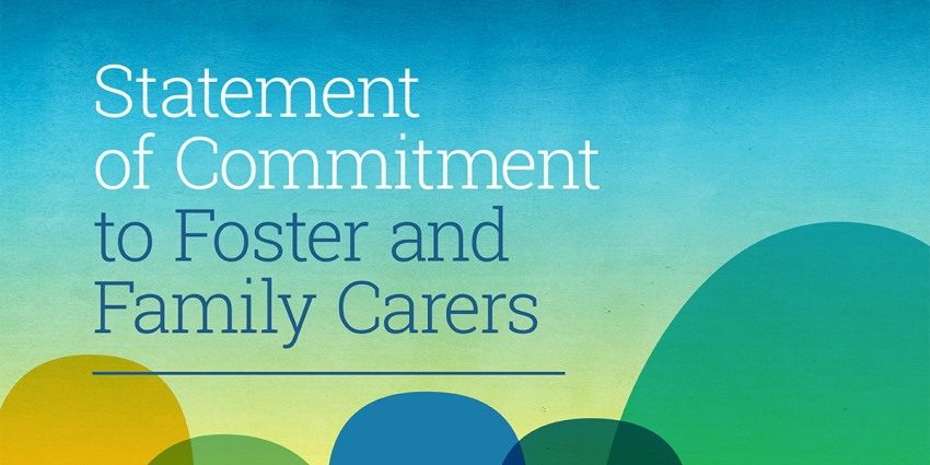 Banner text which reads Statement of Commitment to foster and family carers.