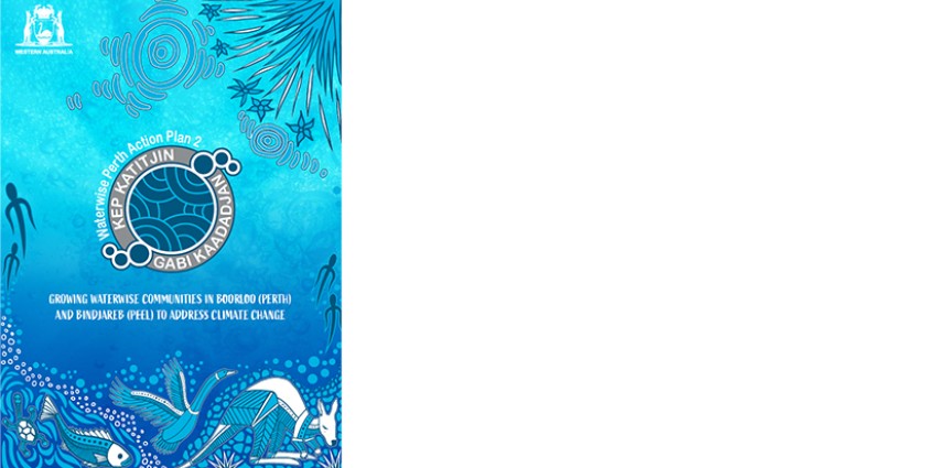 Cover of Kep Katitijin – Gabi Kaadadjan – Waterwise Perth Action Plan 2