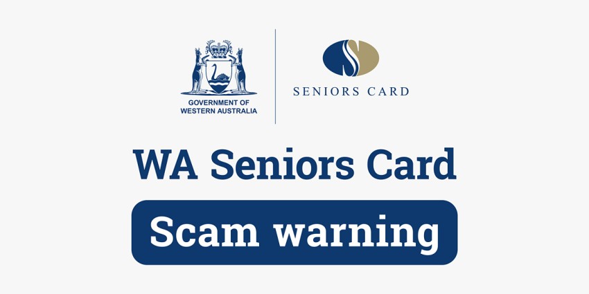 image two logos and text: Govt of WA; WA Seniors Card: Scam warning