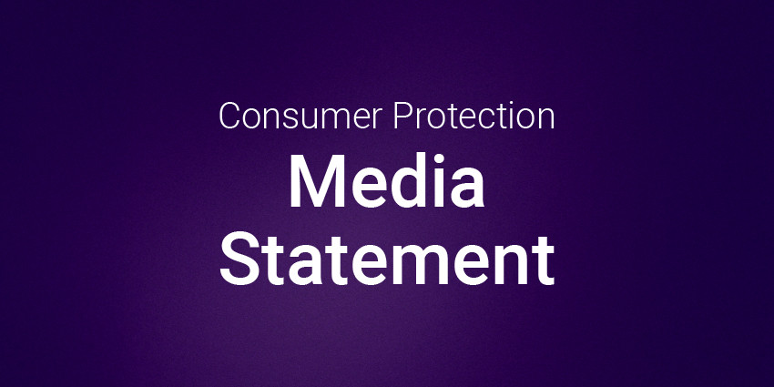 Consumer protection media statement