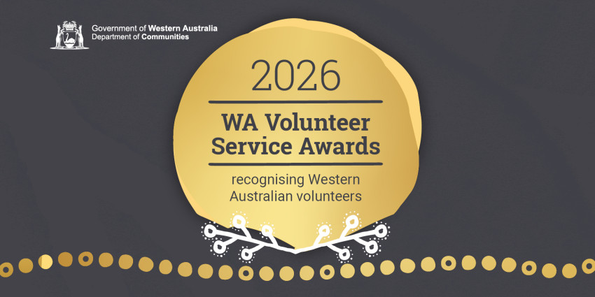 Colourful graphic with the words "2026 WA Volunteer Service Awards - recognising Western Australian volunteers"