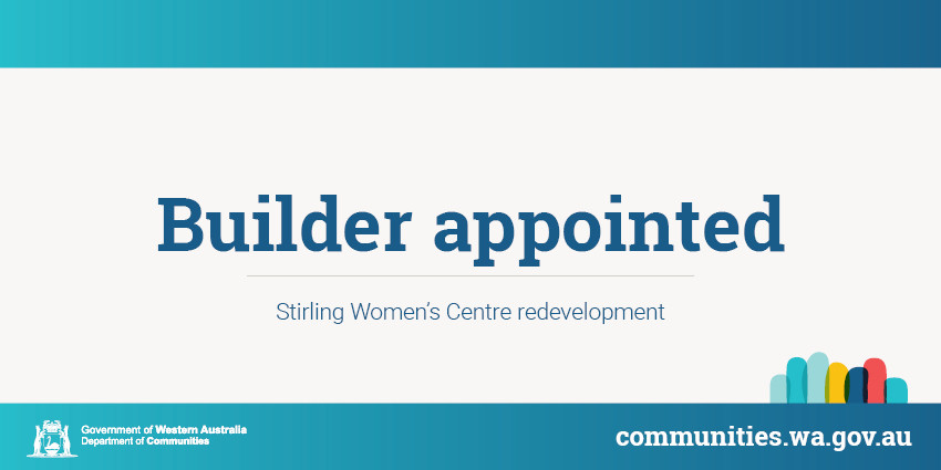 Colourful graphic with the words "Builder appointed, Stirling Women's Centre Development"