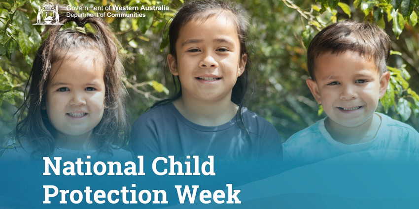 colourful graphic featuring three young smiling children and the words 'Nation Child Protection Week 6 to 12 September 2026'