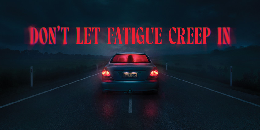 Don't let fatigue creep in