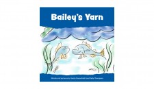 Cover page for children's book called Bailey's Yarn, by Verity Roennfeldt and Kelly Thompson.