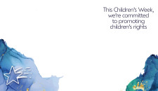 Colourful graphic with the words 'This Children's Week, we're committed to promoting children's rights"