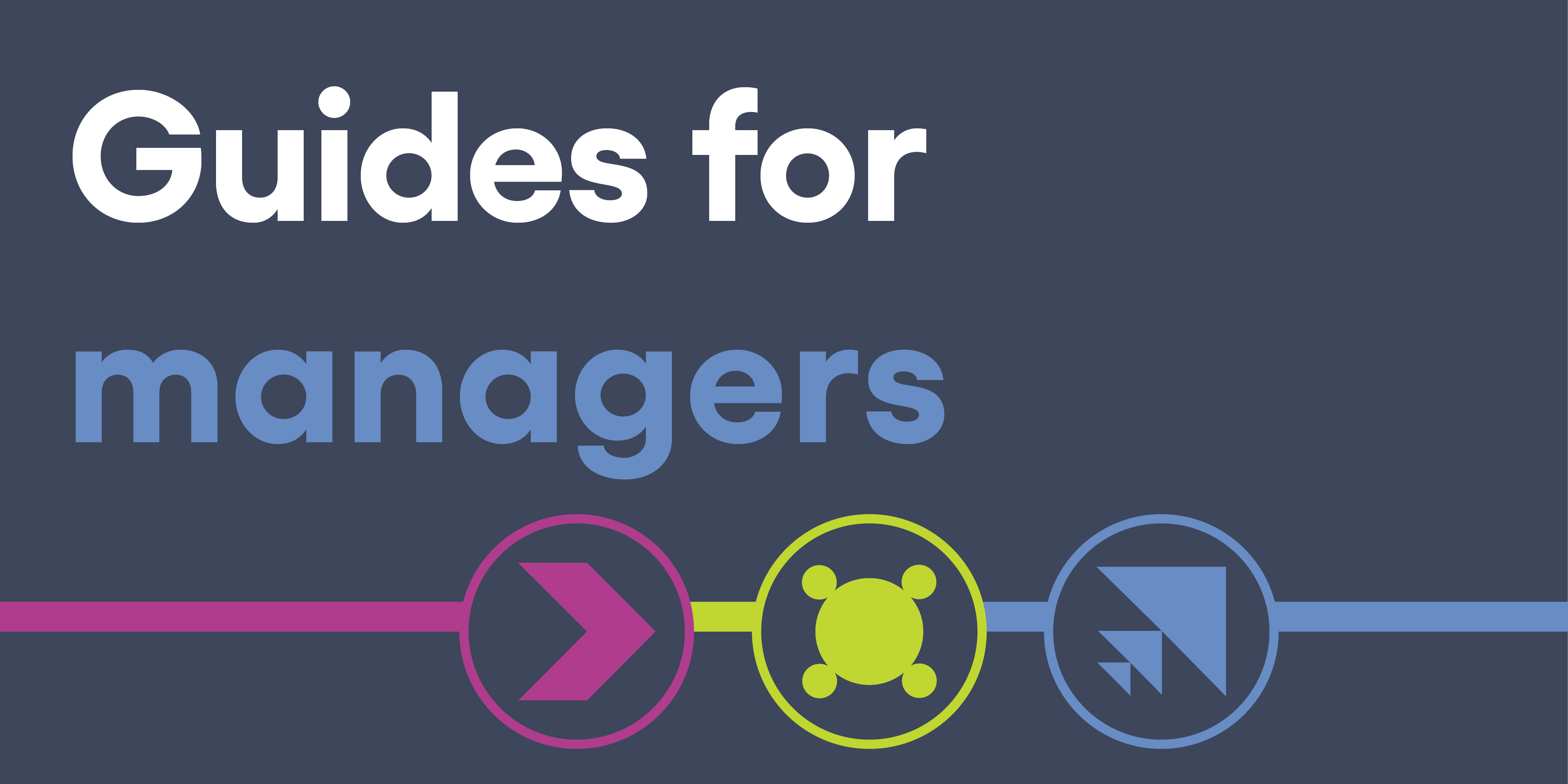 Guides for managers